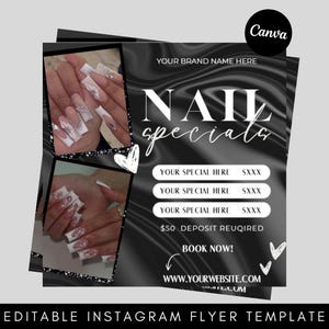 May include: Black and white Instagram flyer template for nail specials. The flyer features images of manicured nails, the text "NAIL specials", and fields for special offers. Includes the text "BOOK NOW!" and a website address.