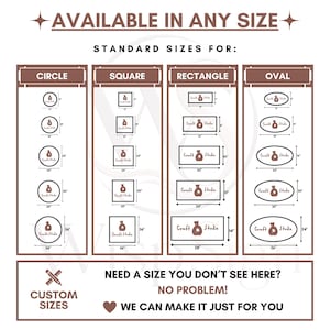 May include: A size chart graphic with the text AVAILABLE IN ANY SIZE and STANDARD SIZES FOR. It displays columns for circle, square, rectangle, and oval shapes with various dimensions in inches. Includes a section for custom sizes.