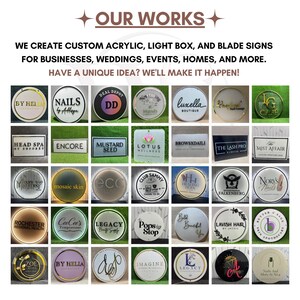 May include: A collection of custom acrylic, light box, and blade signs for businesses and events. The image displays various circular and rectangular signs featuring diverse logos, brand names, and typography in multiple colors and finishes.