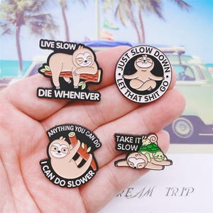 Funny Sloth Enamel Pin | Cute Badge Pin | Lapel Pin | Collar Pin | Best Friend Gift | Birthday Gift for Her/Him