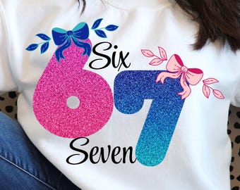 67 Glitter PNG | Funny Meme Design, Girl Birthday Shirt (Digital Download)