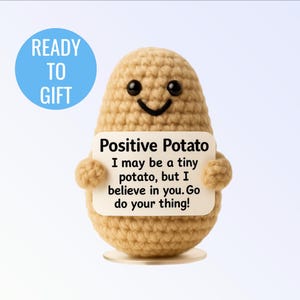 Crochet Positive Potato • Funny Personalized Gift for Her or Him