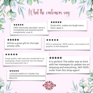 May include: A graphic featuring customer reviews with five-star ratings and positive comments about a shirt. The text includes phrases like "Absolutely adorable!" and "Great shirt." The shop name "QuirkMinds" is also visible.
