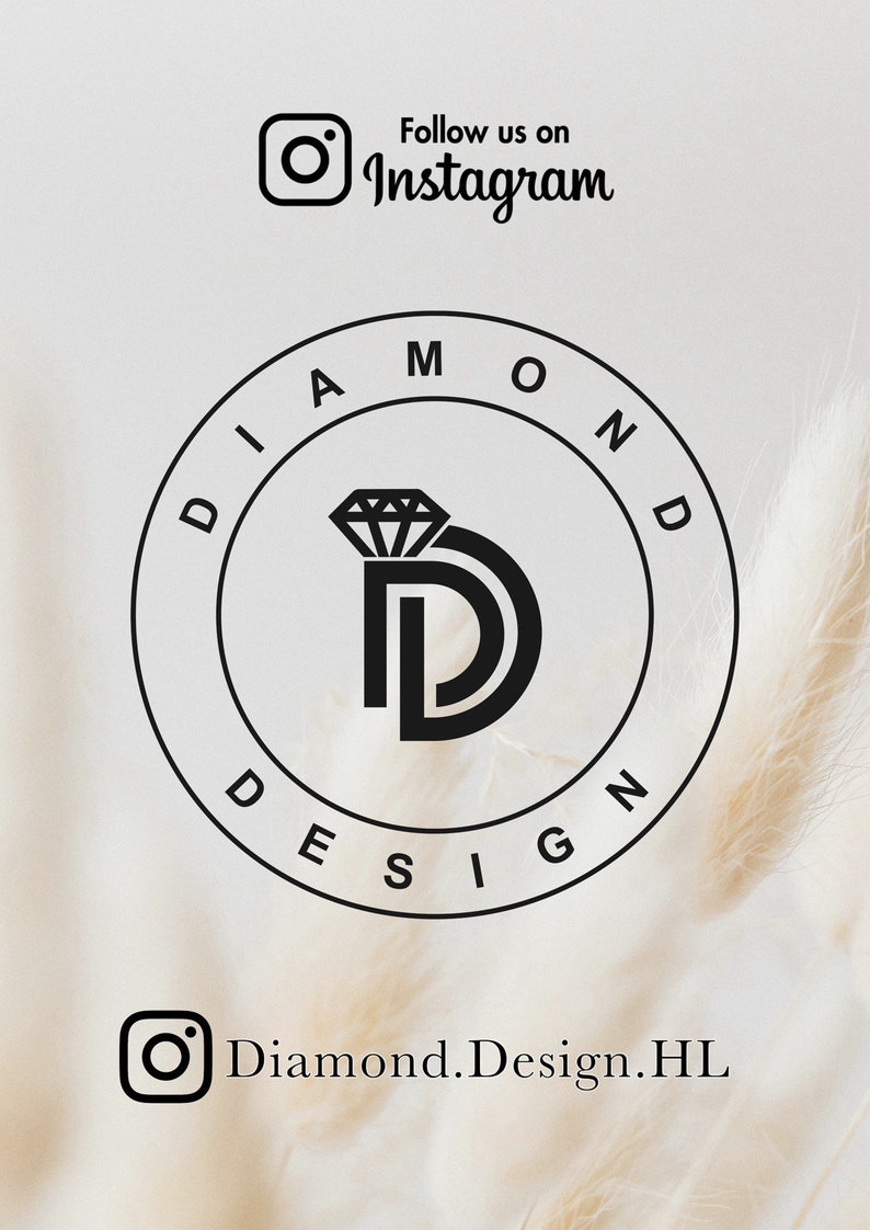 May include: Black and white logo with the text "DIAMOND DESIGN" encircling a diamond ring graphic. The image also includes the Instagram logo and the text "Follow us on Instagram" and "Diamond.Design.HL".