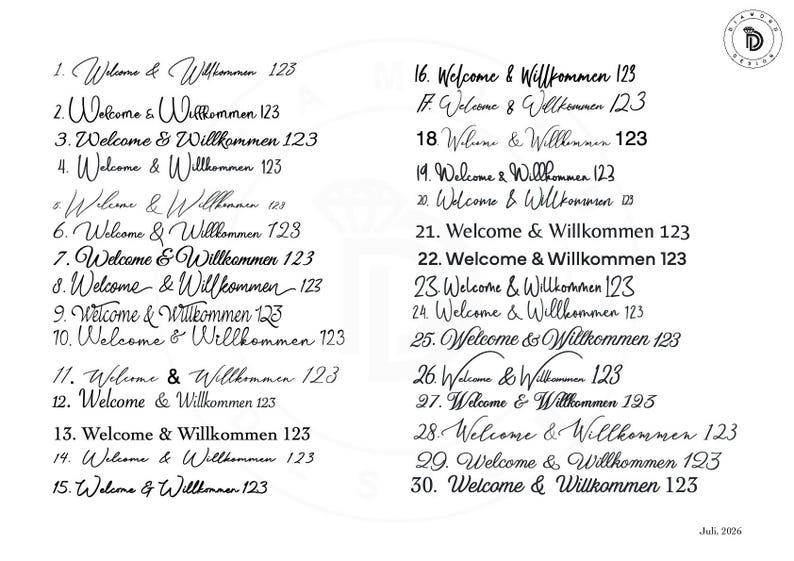 May include: A black and white typography chart displaying thirty distinct font styles, each featuring the text Welcome & Willkommen 123. The list is organized in two columns, numbered 1 through 30, with a small circular logo in the top right corner.