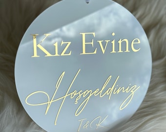 Door sign, reception sign, welcome sign, Kiz Evi Naz Evi, Kiz Evine Hosgeldiniz, bride pick-up, Kapi süsü, Gelin Evine Hosgeldiniz