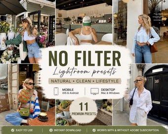 Puede incluir: Un anuncio de producto digital para ajustes preestablecidos de Lightroom NO FILTER con once filtros premium para móvil y escritorio. El gráfico muestra seis fotografías de estilo de vida de personas en varios entornos, incluyendo un café y una calle.