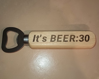 Custom Bottle Openers. Father's or Mother's Day, Special Occasion