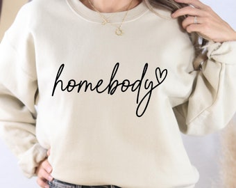 Homebody Graphic Sweatshirt, Cozy Slouchy Style