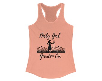 Dirty Girl Garden Co. Racerback Tank Top for Women. Great graphic for gardeners, women, backyard gardeners.