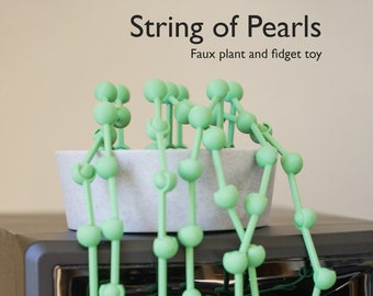 Modular String of Pearls Plant - Customizable 3D Printed Faux Greenery Decor & Fidget Toy