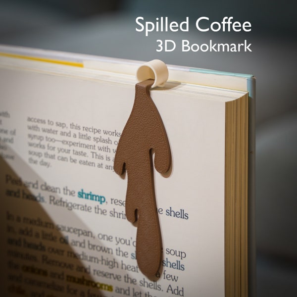 Spilled Coffee Cup 3D Bookmark - Drip Coffee - Unique Reading Accessory, Perfect Gift for Book and Coffee Lovers, 3D Printed