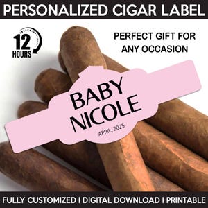 Custom Cigar Label, Baby Shower Cigar Label, Personalized And Printable Template, Digital Download Cigar Bar Favors, Baby Shower Cigar Band