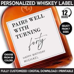 Pairs Well With Birthday Whiskey Label, Custom 40th Birthday Unique Gift, Personalized And Printable Template, Digital Download Bottle Label