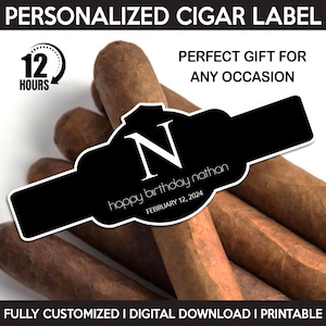 Custom Cigar Label, Birthday Cigar Label, Personalized And Printable Template, Digital Download Cigar Bar Favors, Birthday Cigar Band