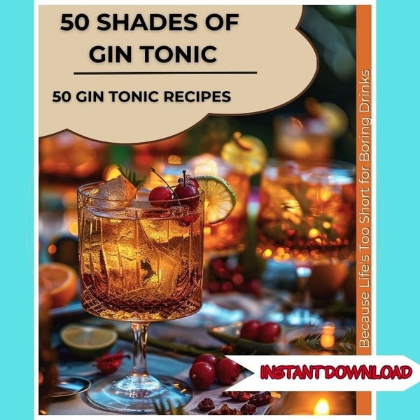 50 Best Gin Tonic Recipes - Digital Recipe Book - Bartender Journal - Gin and tonic - Signature Cocktail Recipes -  Party Cocktail Card