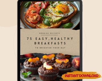 Libro de cocina digital de las 75 mejores recetas de desayuno - Recetas de desayunos ricos en proteínas - Un diario de recetas de desayunos saludables - Libro de recetas digital