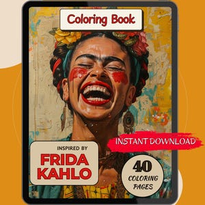 40 Pages Adult Coloring Book PDF - Inspired by Frida Art Designs Coloring Pages - Frida Inspired Art Coloring Sheets - Printable Coloring