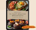 75 Best Breakfast Recipes Digital Cookbook - High protein breakfast recipes - A recipe journal of healthy breakfasts - Digital recipe book product logo