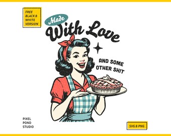 Retro Housewife Pie SVG: Funny Kitchen Quote Design (Digital Download)