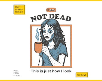 Zombie Girl Coffee Quote: Funny Halloween Digital Design (SVG PNG)