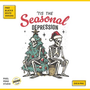Puede incluir: Una ilustración digital de dos esqueletos, uno sentado en un árbol de Navidad y el otro sentado en un tronco. El texto 'Tis the Seasonal Depression' está por encima de los esqueletos.