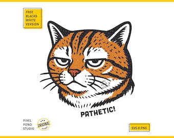 Judging Cat Meme Quote: Pathetic, Vintage Retro Trendy Digital Design SVG PNG