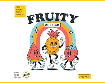 Fruity As Fuck Pride Design, Retro Fruit SVG PNG (Digital Download)