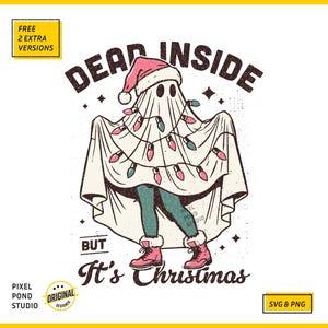 May include: A ghost wearing a Santa hat and a Christmas tree costume with lights. The text reads "Dead Inside But It's Christmas".