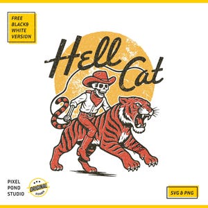 May include: A graphic illustration features a skeleton cowboy riding a red tiger with the text "Hell Cat" above. The cowboy wears a red hat and scarf. The tiger has a tattoo on its leg. The design includes the text "Free Black & White Version" and "SVG & PNG".