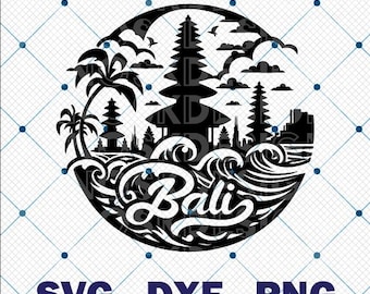 Puede incluir: Diseño en blanco y negro de Bali con una composición circular con templos balineses, palmeras y olas del océano. La palabra "Bali" está en una escritura estilizada. El texto "SVG - DXF - PNG" está en la parte inferior.