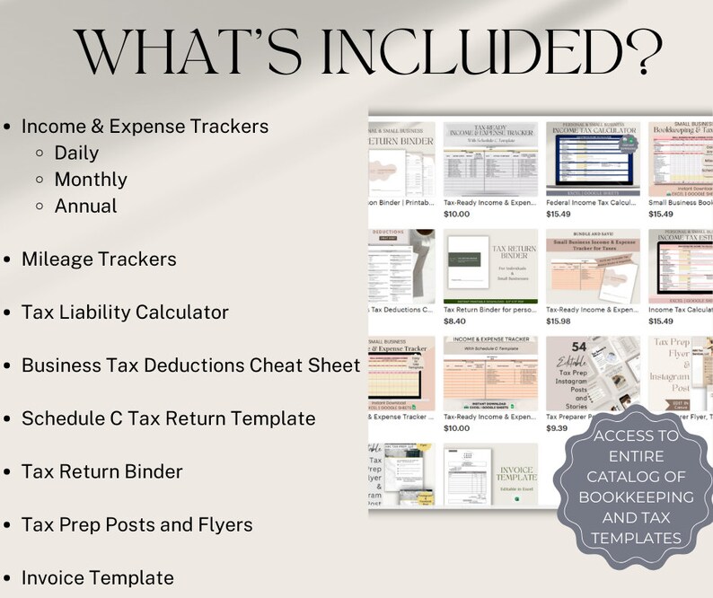 What's included? Income & expense trackers, tax liability calculator, business tax deductions cheat sheet, schedule c template, tax return binder, tax prep flyer, invoice template