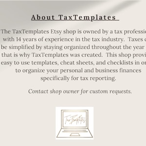 May include: Cream-colored graphic with the text "About TaxTemplates." The text describes the Etsy shop, owned by a tax professional, offering templates, cheat sheets, and checklists for tax reporting. A laptop graphic with the shop's name is at the bottom.