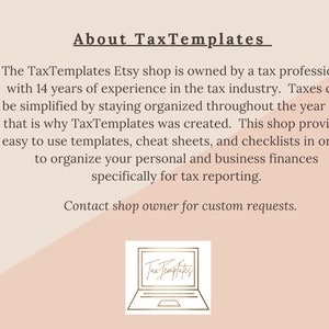 May include: A graphic with the text "About TaxTemplates" and a description of the Etsy shop owned by a tax professional with 14 years of experience in the tax industry. The shop provides easy-to-use templates, cheat sheets, and checklists to help organise personal and business finances for tax reporting. The graphic also includes a stylised image of a laptop with the text "TaxTemplates" on the screen.