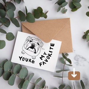 Tarjeta de felicitación FAVORITE BULLDOG CARD, amante del bulldog, San Valentín, cumpleaños, aniversario, dulce, lindo, adorable, especial, peculiar, divertido, divertido