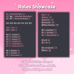 May include: A pink graphic with the text "Roles Showcase" at the top. Two dark gray rectangles display text, including "Celestial Fairy," "Glowdust Gaurdian," and "Starseed Helper." The bottom of the graphic lists the roles: Owner, Admin, and Mod.