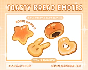 May include: Four illustrated bread emotes in various shapes: a star, a bunny, a heart, and a round bun with chocolate filling. The emotes are in shades of orange and yellow, with the text "BONUS EMOTE!!" above the star. The text "TOASTY BREAD EMOTES" is at the top of the image, and the text "4 PC: 28x28 56x56 112x112" is below it. The text "ETSY X KOMIIPIE" is in the center of the image, and the text "DOWNLOAD ON ETSY" is at the bottom left. The text "KOMIIPIEART@GMAIL.COM" is at the bottom right.