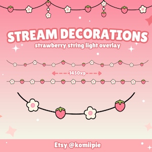 Pode incluir: Três sobreposições de luzes de corda de morango rosa e branca para streaming. A sobreposição superior tem 1450 pixels de largura. O texto "STREAM DECORATIONS strawberry string light overlay" está na parte superior da imagem. O texto "Etsy @komilipie" está na parte inferior da imagem.