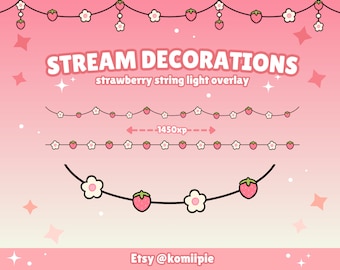May include: Three pink and white strawberry string light overlays for streaming. The top overlay is 1450 pixels wide. The text "STREAM DECORATIONS strawberry string light overlay" is at the top of the image. The text "Etsy @komilipie" is at the bottom of the image.