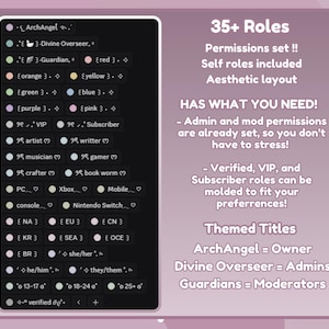May include: A digital illustration of a Discord server roles list with 35+ roles. The roles are organized by color and category, including admin, mod, verified, VIP, subscriber, artist, musician, gamer, and more. The text "35+ Roles" is at the top of the image, and the text "HAS WHAT YOU NEED!" is in the middle of the image. The text "Themed Titles" is at the bottom of the image, followed by a list of roles and their corresponding titles: ArchAngel = Owner, Divine Overseer = Admins, Guardians = Moderators.