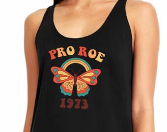 1973 Roe v. Wade Tank Top, Pro Choice Tank Top, Feminist Reproductive Rights, Pro Choice Feminist, Feminist Gift, 1973 Roe, Gift For Mom