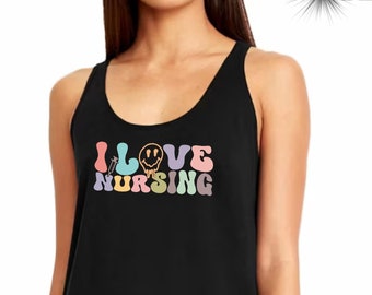 I Love Nursing Tank Top, Registered Nurse Tank Top, RN Tank Top, Nurse Week Tank Top, Funny Nursing Tank Top, Gift For Nurse, Nursing School