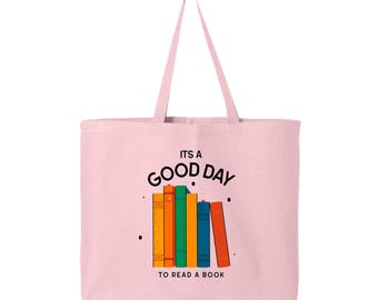 Its A Good Day To Read A Book Tote Bag, Book Lovers Bag, Books Bag, Teacher's Gift Bag, Bookish Bag, Librarian Tote Bag