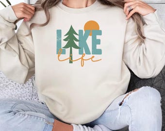 Lake Life Sweatshirt, Summer Beach Sweater, Lake Lover Gift, Lake Sweatshirt, Lake Life Crewneck, Summer Vacation Gift, Boating Sweatshirt