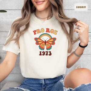1973 Roe v. Wade Shirt, Pro Choice Shirt, Feminist Shirt, Reproductive Rights, Pro Choice Feminist, Feminist Gift, 1973 Roe, Gift For Mom