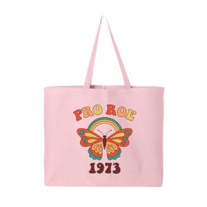 Pro Roe 1973 Tote Bag, Feminist Tote Bag, 1973 Roe v. Wade Tote, Pro Choice Tote, Reproductive Rights Tote, Feminist Tote