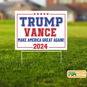Trump Vance Yard Sign, Make America Great, Trump 2024, Vote Trump, Political Lawn Sign, Trump Yard Sign, Yard Signs, Vote 2024, Republican