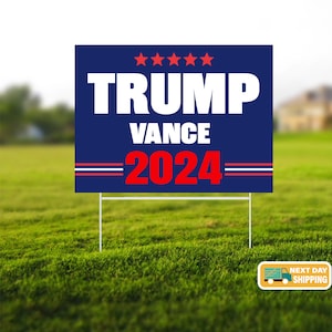 Trump Vance 2024 Yard Sign, Election Yard Sign, Donald Trump, Vote Trump, Political Sign, Trump Yard Sign, Yard Signs, Vote 2024, Republican