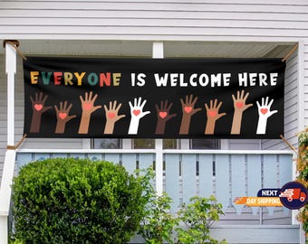 Everyone Is Welcome Here Banner, Idaho Teacher Sign, Outdoor Banner, Equality Banner, Garden Banner, Garden Decor, Political Banner
