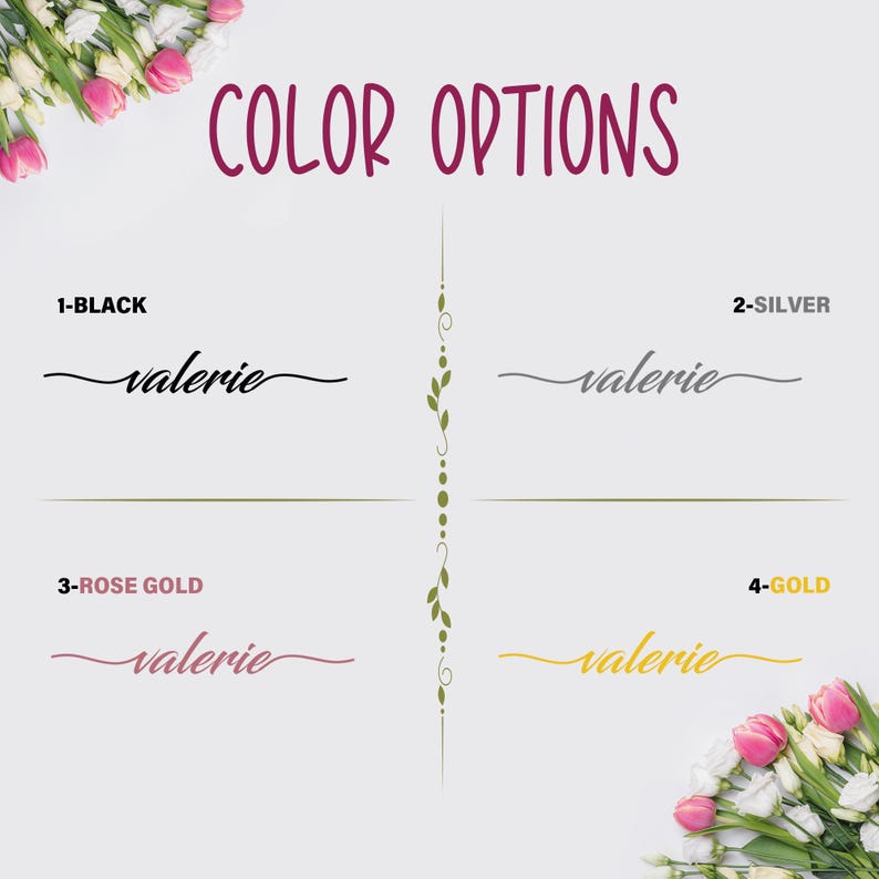 Op de afbeelding: Vier kleuropties voor een gepersonaliseerd naambord met de naam "valerie" in een cursief lettertype. De kleuren zijn zwart, zilver, ros&eacute; goud en goud.